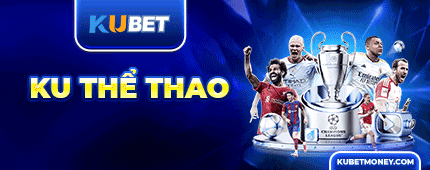 Ku thể thao mang đến nhiều kèo hay